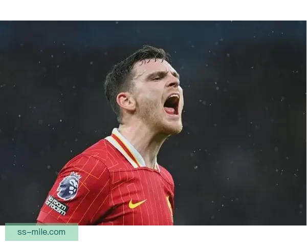 安德鲁·罗伯逊谈未来：只要利物浦需要 我将继续为球队效力